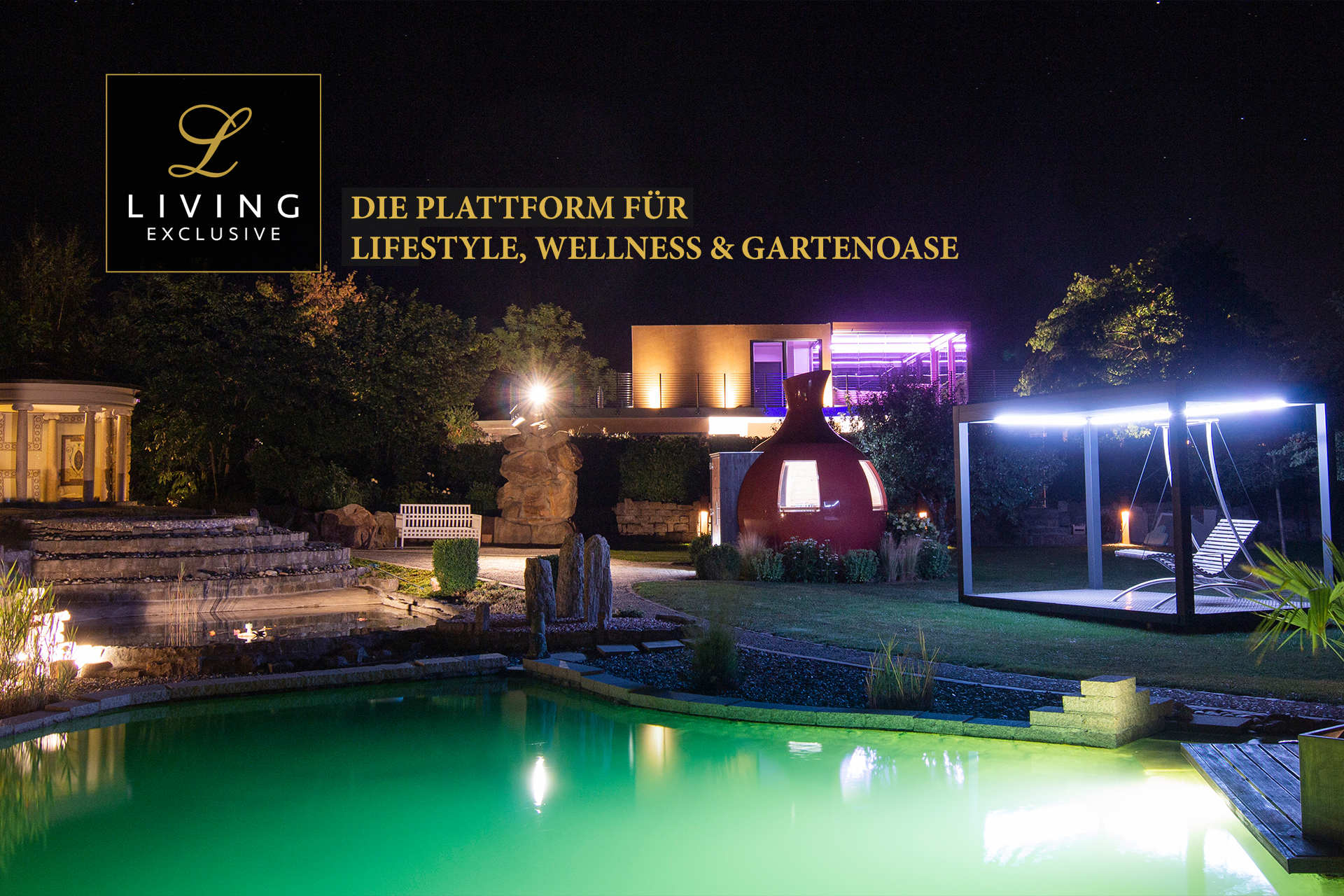 Living Exclusive - Plattform für Lifestyle, Wellness und Gartenoase